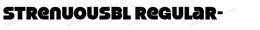 StrenuousBl Regular字体转换